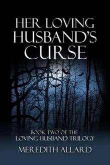 Her Loving Husband's Curse