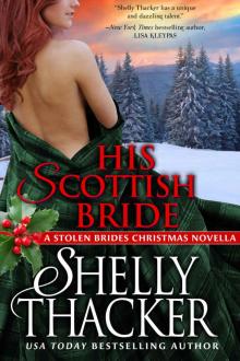 His Scottish Bride - Shelly Thacker