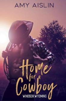 Home for a Cowboy (Windsor, Wyoming Book 1)