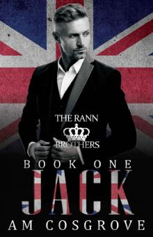 Jack: The Rann Brothers Trilogy Book One: Social Rejects Syndicate