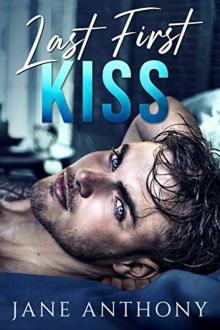 Last First Kiss: A Second Chance Standalone Romance