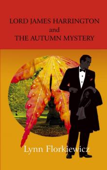 Lord James Harrington and the Autumn Mystery