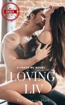 Loving Liv (Chaos MC #2)