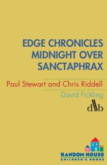 Midnight Over Sanctaphrax: Third Book of Twig