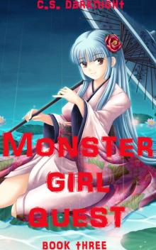 Monstergirl Quest Book Three