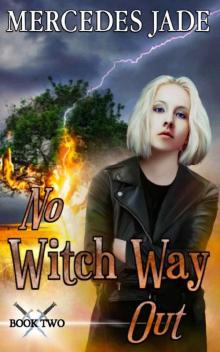 No Witch Way Out (Maeren Series Book 2)