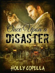 Once Upon a Disaster