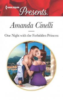 One Night With The Forbidden Princess (Monteverre Marriages Book 1)