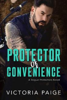 Protector Of Convenience (Rogue Protectors Book 2)