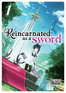 Reincarnated as a Sword Vol. 1