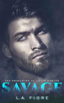 Savage: The Awakening of Lizzie Danton