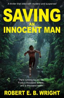 Saving an Innocent Man