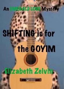 Shifting Is for the Goyim