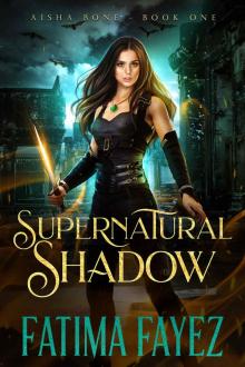 Supernatural Shadow: An Urban Fantasy Novel