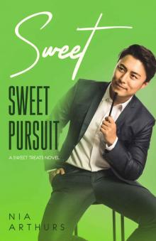 Sweet, Sweet Pursuit: A Sweet Treats Novel