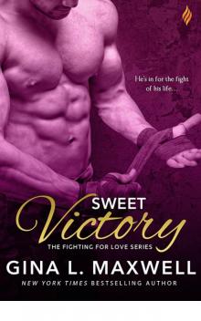 Sweet Victory (Fighting for Love)