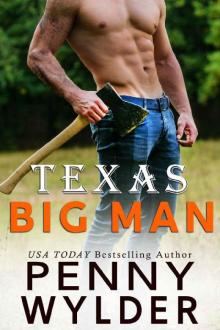 Texas Big Man (A Small Town Bad Boy Romance)