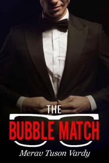 The Bubble Match