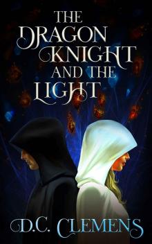 The Dragon Knight and the Light