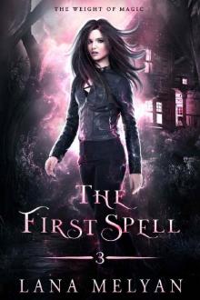 The First Spell: The Weight of Magic, Episode 3