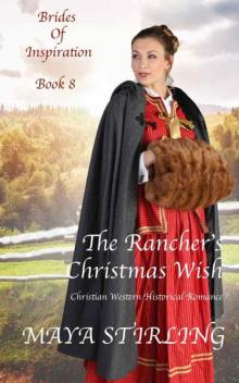 The Rancher’s Christmas Wish (Brides 0f Inspiration Book 8)