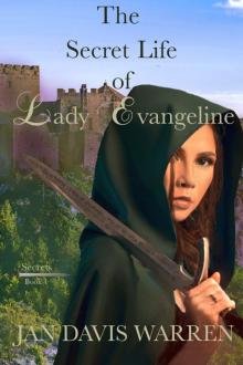 The Secret Life of Lady Evangeline