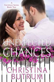 Unexpected Chances (Fairshore Series Book 2)