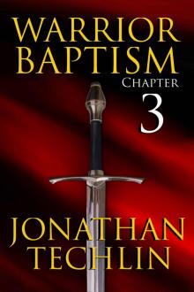 Warrior Baptism Chapter 3