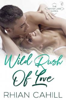 Wild Rush Of Love (Winter Lake Book 5)