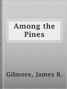 Among the Pines; or, South in Secession Time