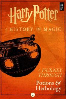 A Journey Through Potions & Herbology