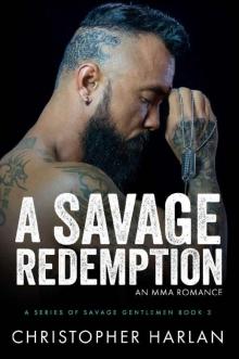 A Savage Redemption (A Series of Savage Gentleman Book 3)