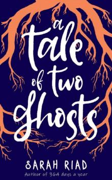 A Tale of Two Ghosts