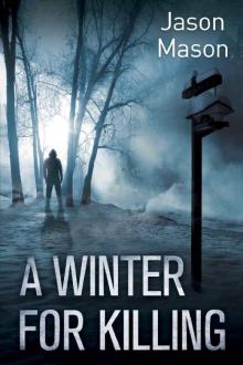 A Winter for Killing