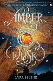 Amber & Dusk