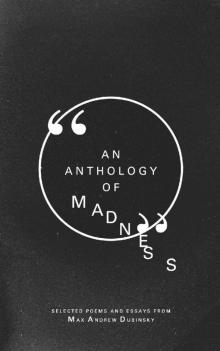 An Anthology of Madness