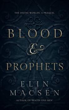 Blood and Prophets