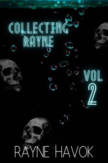 Collecting Rayne