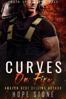 Curves On Fire (Insta Love Alpha Male Book 6)