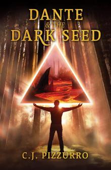 Dante & The Dark Seed