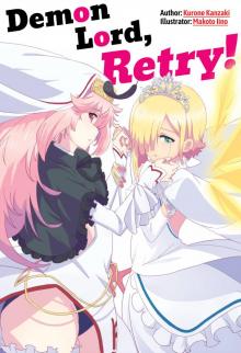 Demon Lord, Retry! Volume 1