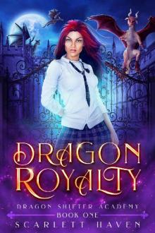 Dragon Royalty (Dragon Shifter Academy Book 1)