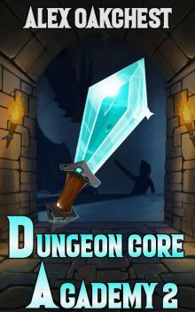 Dungeon Core Academy 2