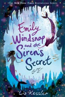 Emily Windsnap and the Siren's Secret