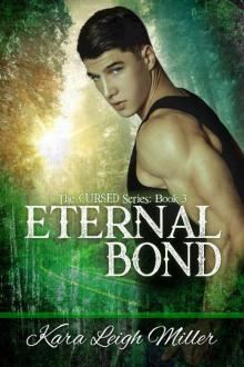 Eternal Bond : (The Cursed Series, Book 3)