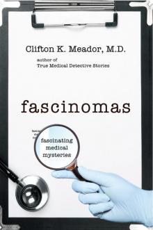 Fascinomas- Fascinating Medical Mysteries