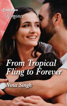 From Tropical Fling to Forever