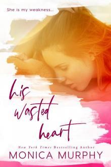 His Wasted Heart