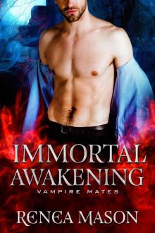 Immortal Awakening: Vampire Mates