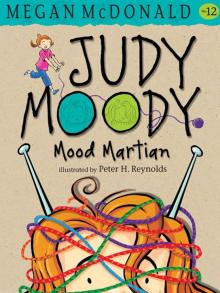 Judy Moody, Mood Martian